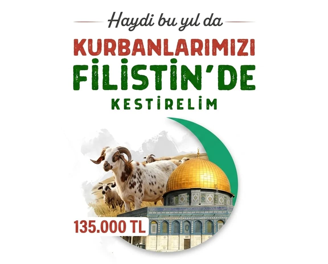 Filistin Kurban Bağışı 2026 kurban bağışı vekaletle kesim ve ihtiyaç sahiplerine dağıtım