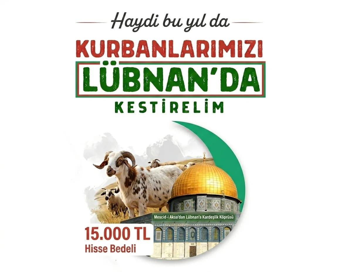 Lübnan Kurban Bağışı 2026 kurban bağışı vekaletle kesim ve ihtiyaç sahiplerine dağıtım